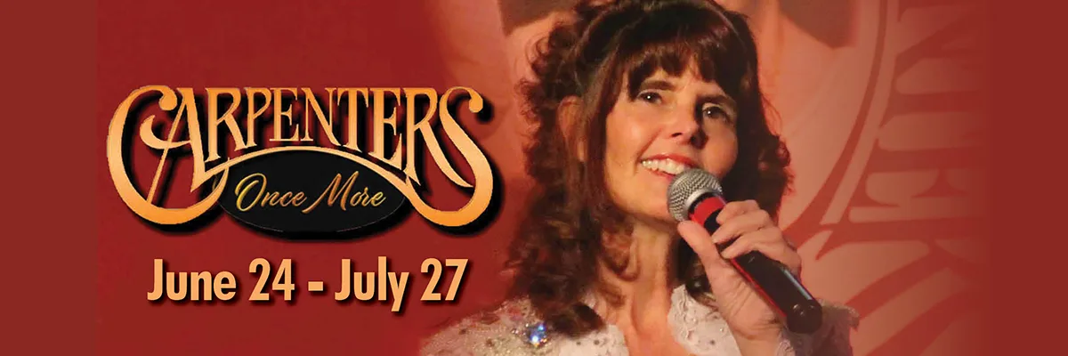 The Carpenters Once More: Tribute - June 24, 2024 - Shipshewana, IN
