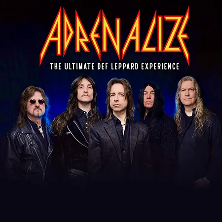 Adrenalize: The Ultimate Def Leppard Experience | Blue Gate Theatre | Shipshewana, Indiana