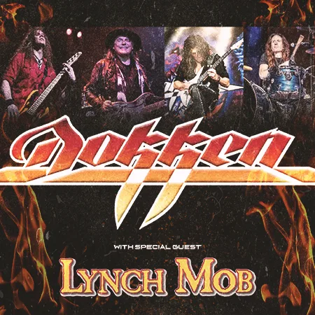 Dokken w-Special Guest Lynch Mob | Blue Gate Theatre | Shipshewana, Indiana