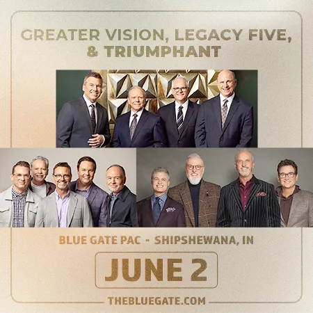 Greater Vision + Legacy 5 + Triumphant Qt
 | Blue Gate Theatre | Shipshewana, Indiana