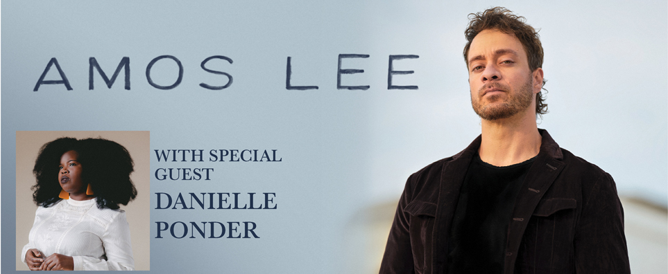 Amos Lee with special guest Danielle Ponder - August 20, 2022 - Tickets &  Info | Blue Gate Theatre | Shipshewana, Indiana