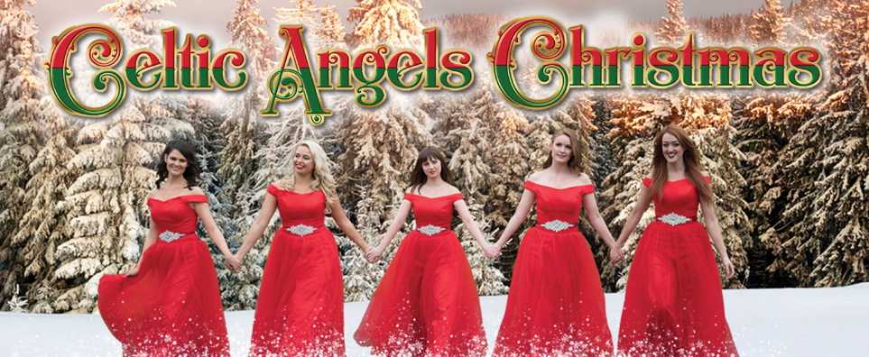 Celtic Angels Christmas 2022 Tour Celtic Angels Christmas - Tickets & Info - December 03, 2021 | Blue Gate  Theatre | Shipshewana, Indiana