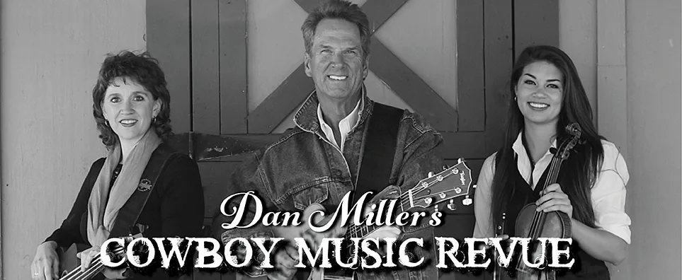 Dan Miller's Cowboy Music Revue Info Page Header