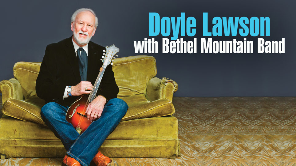 Doyle Lawson with Bethel Mountain Band Info Page Header