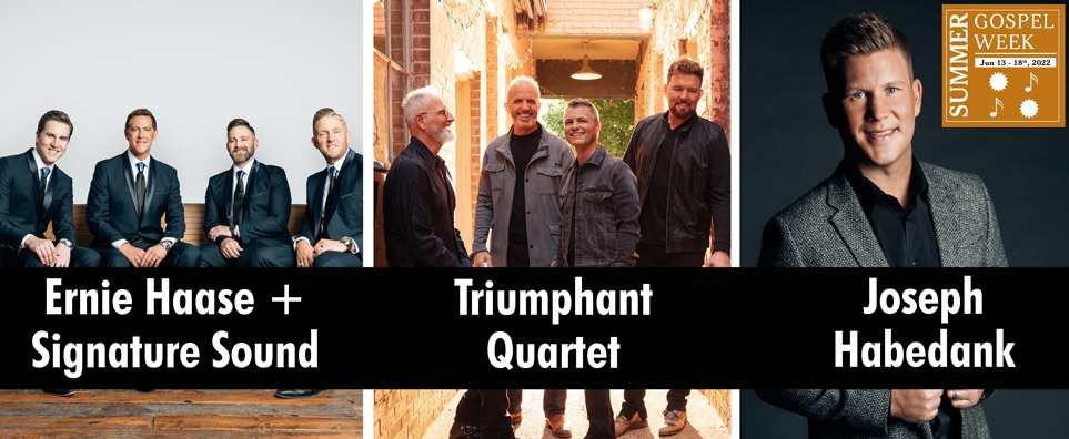 Gospel Showcase feat. Ernie Haase + Signature Sound w-Triumphant & Joseph Habedank Info Page Header