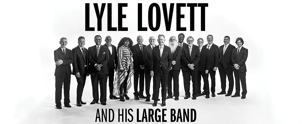 Lyle Lovett and his Large Band Info Page Header