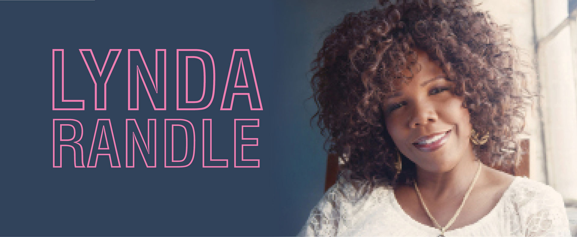 Lynda Randle Info Page Header