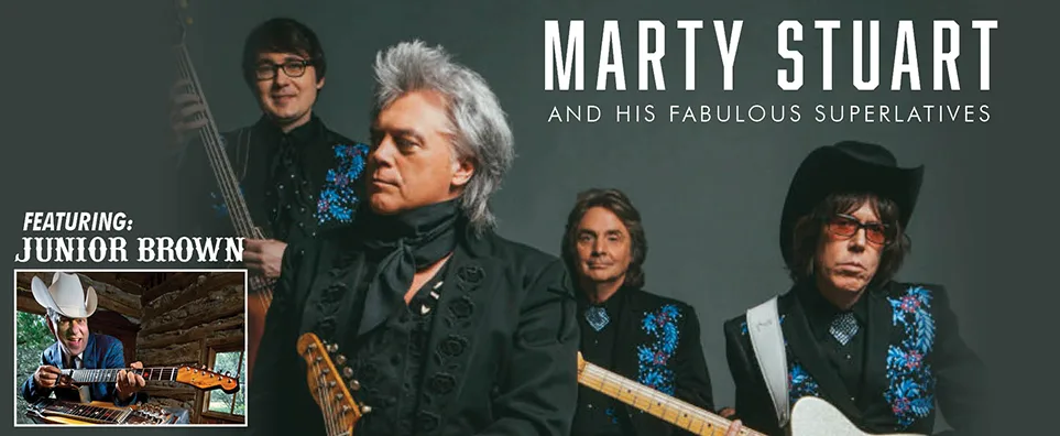 Marty Stuart & His Fabulous Superlatives feat Junior Brown Info Page Header