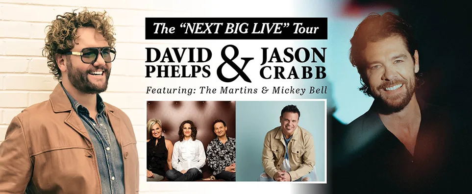 David Phelps, Jason Crabb, The Martins & Mickey Bell Info Page Header