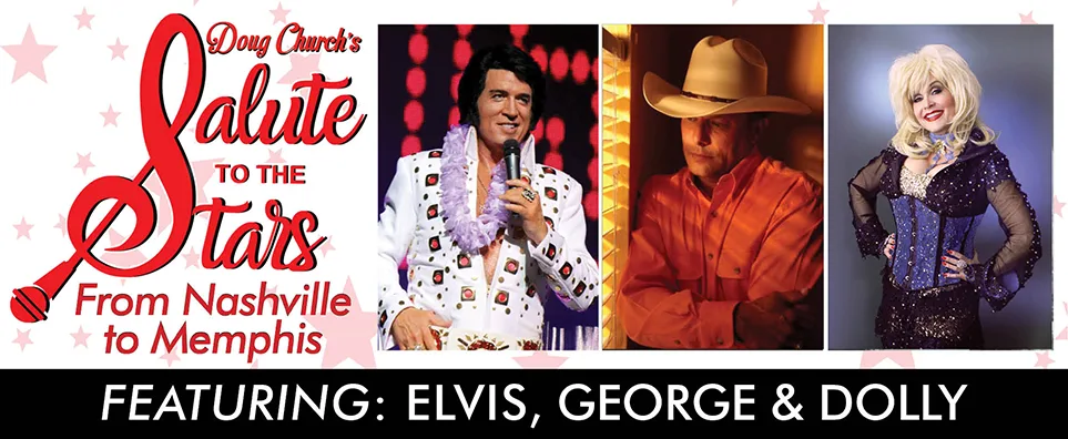 Salute to the Stars: George, Dolly, & Elvis Info Page Header