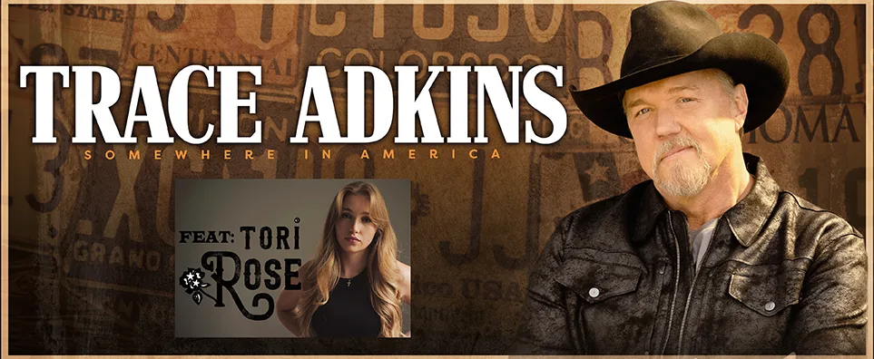 Trace Adkins: Somewhere in America Tour feat. Tori Rose Info Page Header