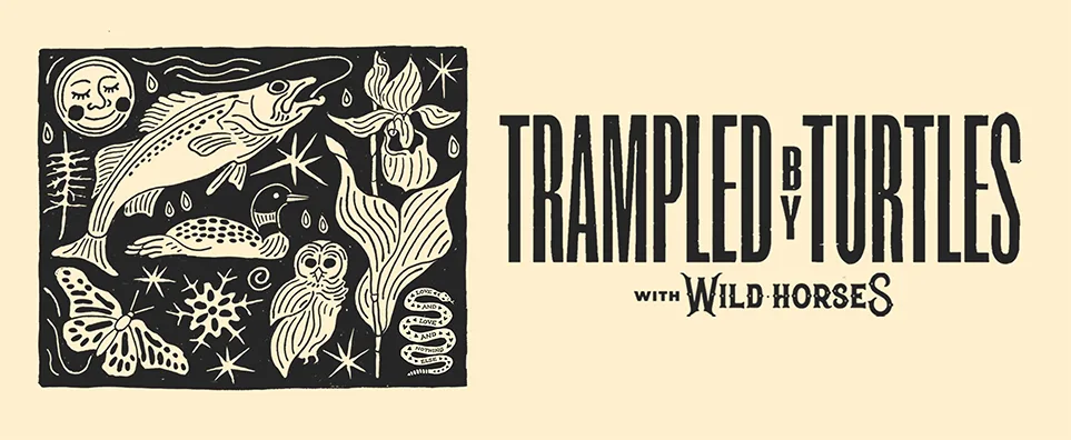 Trampled By Turtles w-Wild Horses Info Page Header
