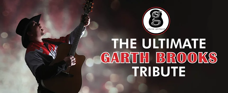 The Ultimate Garth Brooks Tribute - Shawn Gerhard Info Page Header