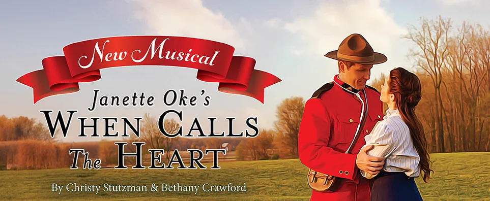 When Calls the Heart - the Musical Info Page Header