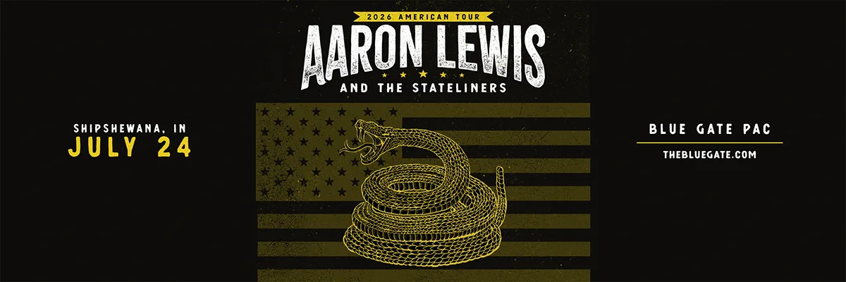 Aaron Lewis and the Stateliners: 2026 American Tour - July 24, 2026 - Shipshewana, IN