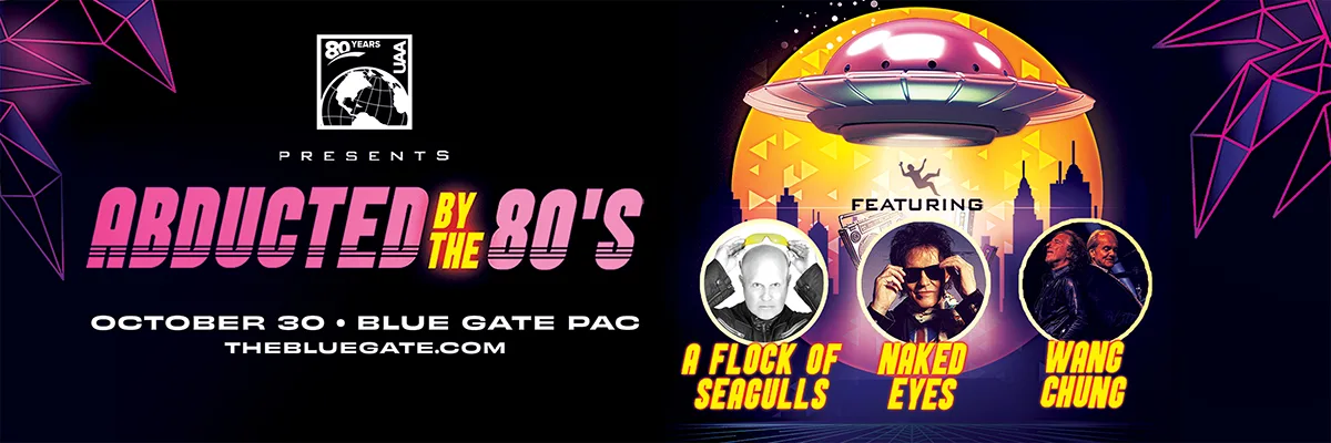 Abducted by the 80s Tour: Wang Chung, Flock of Seagulls, and Naked Eyes  - October 30, 2025 - Shipshewana, IN