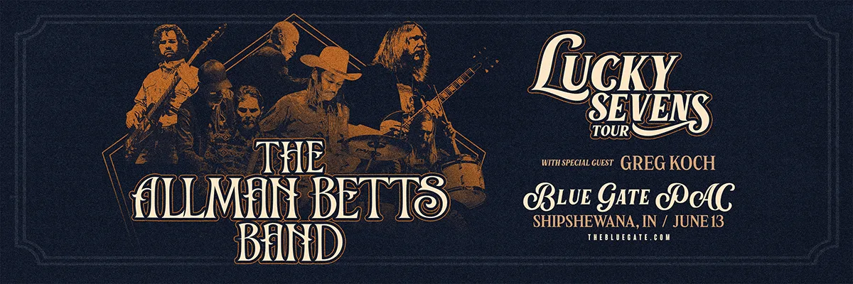 The Allman Betts Band: Lucky Sevens Tour - June 13, 2025 - Shipshewana, IN