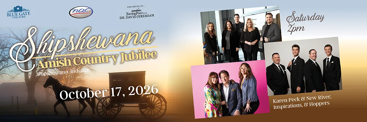Karen Peck & New River, Inspirations, & The Hoppers - NQC Jubilee - October 17, 2026 - Shipshewana, IN
