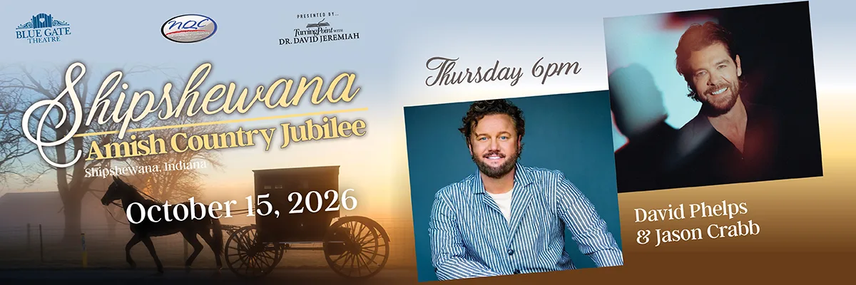David Phelps & Jason Crabb - October 15, 2026 - Shipshewana, IN