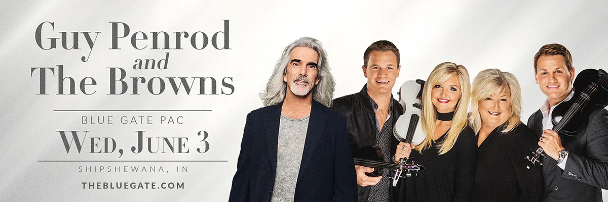 Guy Penrod & The Browns
 - June 3, 2026 - Shipshewana, IN