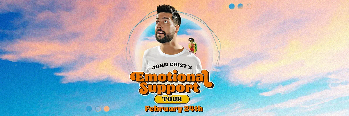 John Crist - Emotional Support Tour