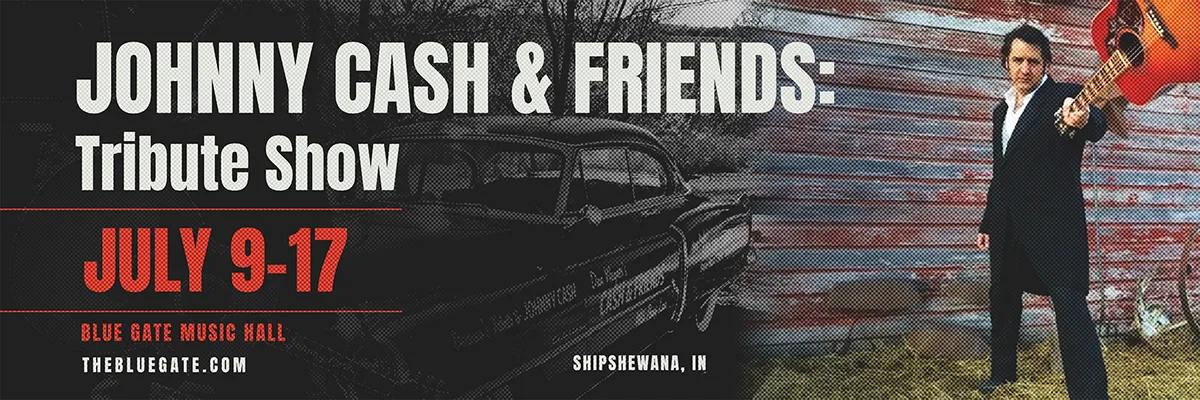 Johnny Cash & Friends - July 9, 2026 - Shipshewana, IN