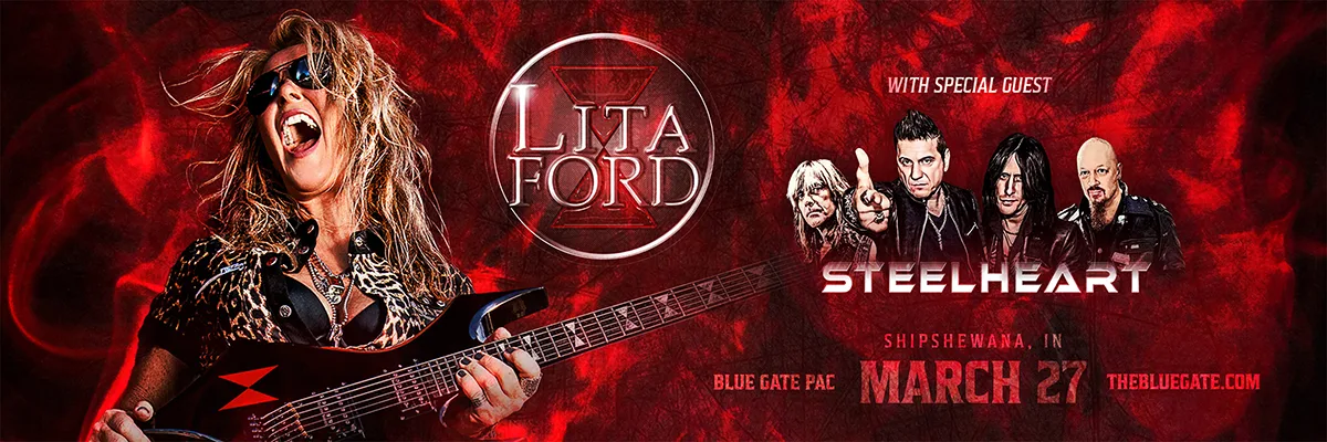 Lita Ford w-Special Guest Steelheart - March 27, 2026 - Shipshewana, IN