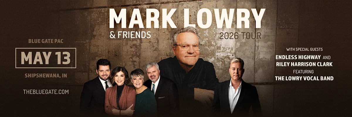 Mark Lowry w-Endless Highway, Lowry Vocal Band, Riley Harrison Clark - May 13, 2026 - Shipshewana, IN