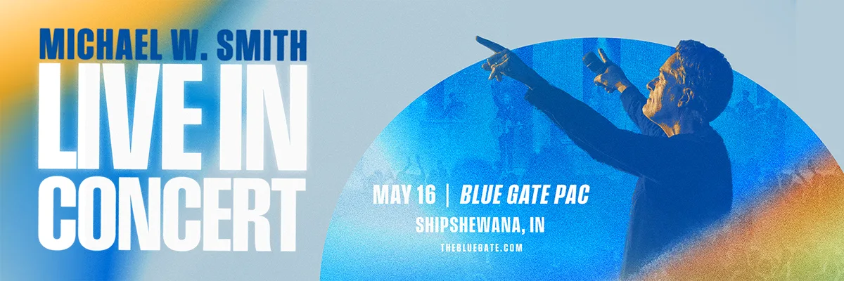 Michael W Smith - Live in Concert - May 16, 2026 - Shipshewana, IN
