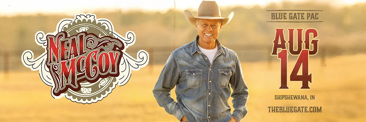 Neal McCoy - August 14, 2026 - Shipshewana, IN