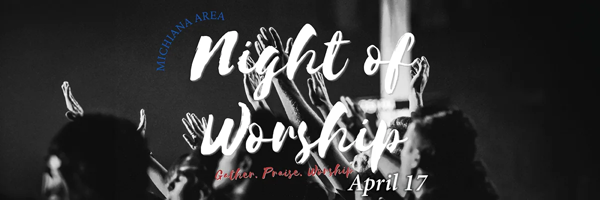 Night of Worship at the Blue Gate PAC - April 17, 2024 - Shipshewana, IN