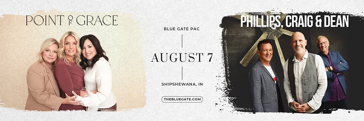 Point of Grace & Phillips, Craig, & Dean - August 7, 2025 - Shipshewana, IN