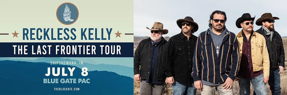 Reckless Kelly - July 8, 2026 - Shipshewana, IN