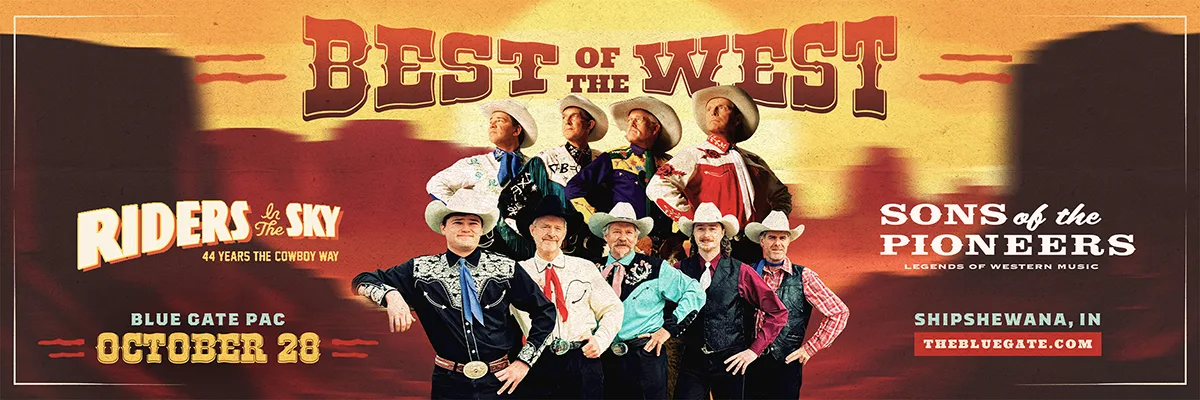 Best of the West - Sons of the Pioneers & Riders in the Sky - October 28, 2026 - Shipshewana, IN