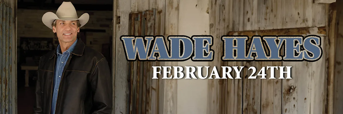 Wade Hayes - February 24, 2024 - Shipshewana, IN