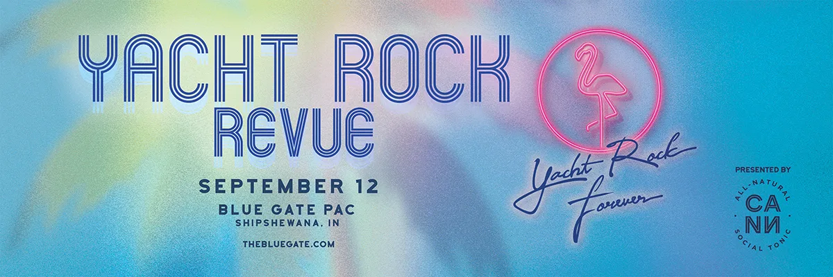 Yacht Rock Revue - Yacht Rock Forever Tour - September 12, 2025 - Shipshewana, IN